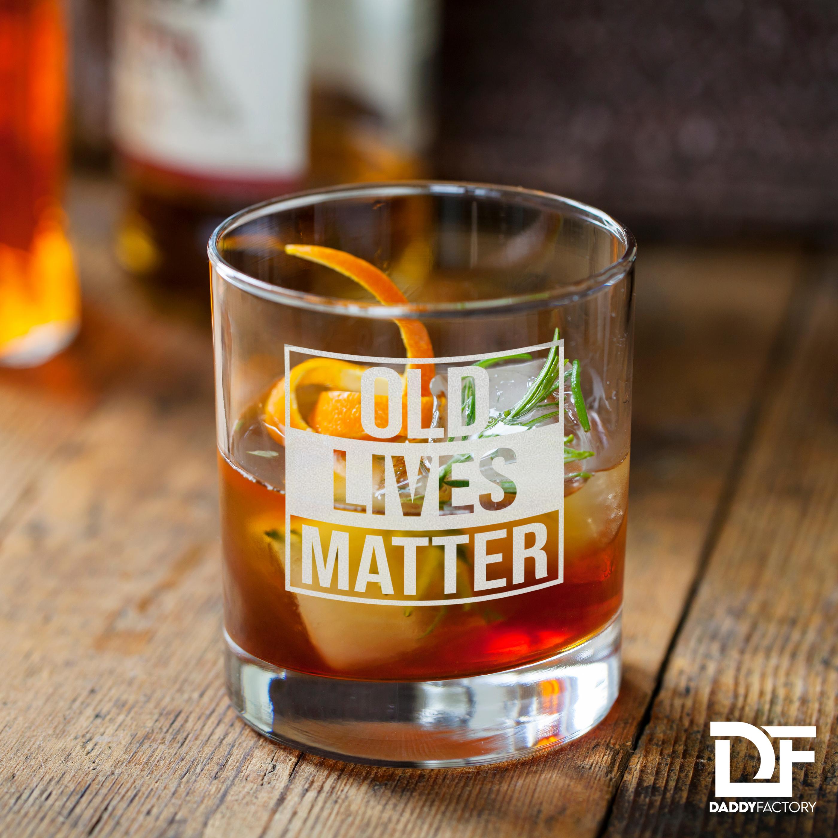 Gifts for Dad from son - Old Lives Matter - Laser Engraved Whisky Rocks Glass for him - thick sturdy 10.25 oz funny drinkware