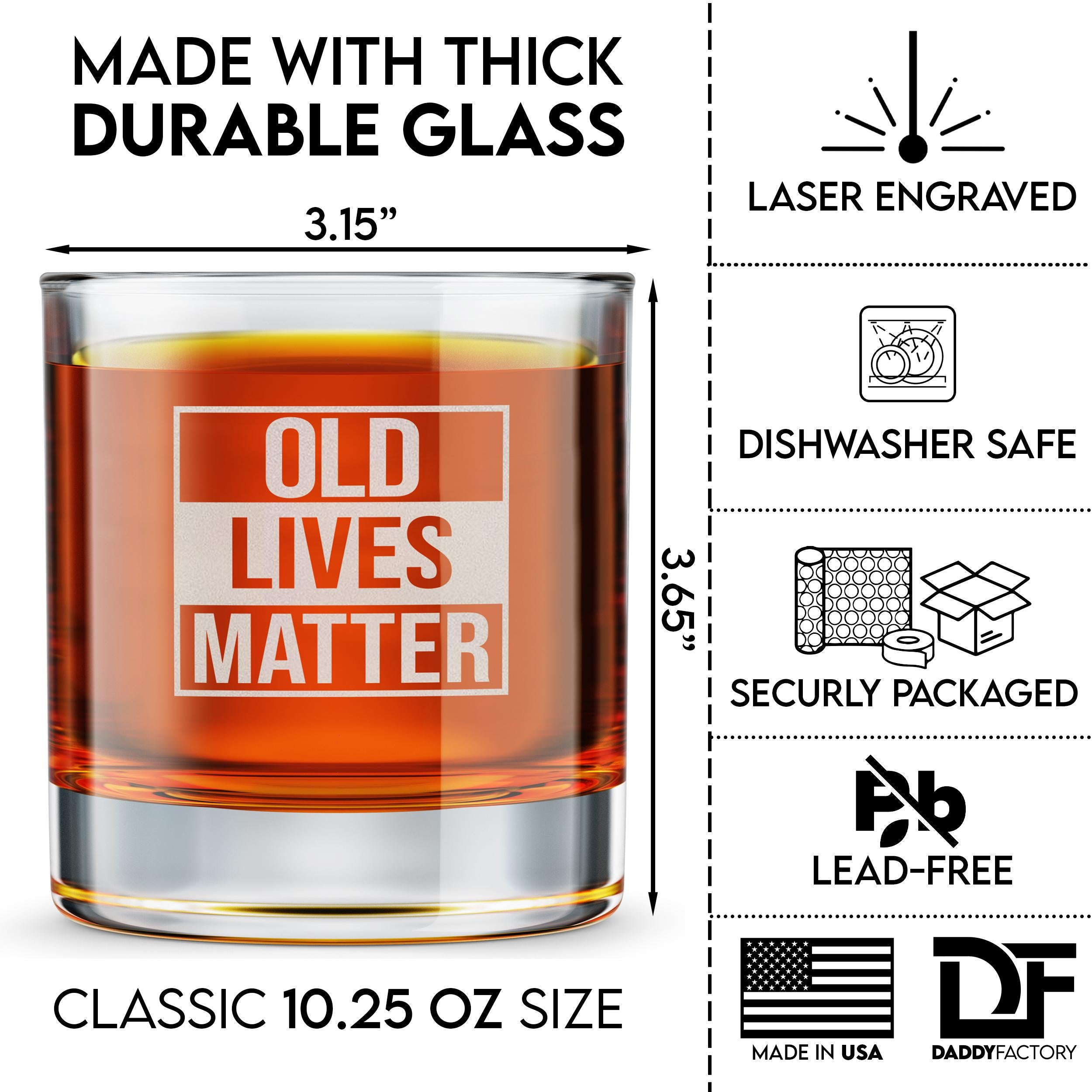 Gifts for Dad from son - Old Lives Matter - Laser Engraved Whisky Rocks Glass for him - thick sturdy 10.25 oz funny drinkware